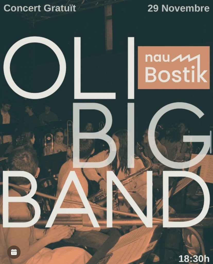 Poster for the free OLI Big Band concert at Nau Bostik, November 29, 6:30 pm